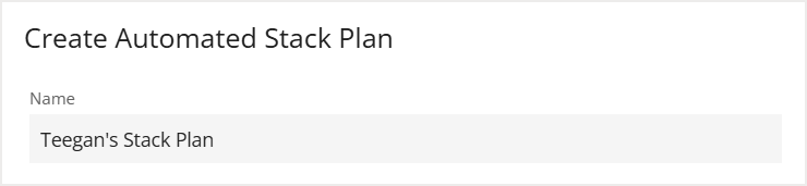 Creating an Automated Stack Plan