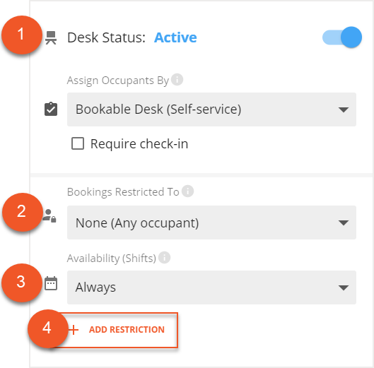 Desk status toggle, booking restricted to field, availability shifts field, and add restriction button indicated
