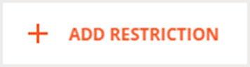 Add Restriction button