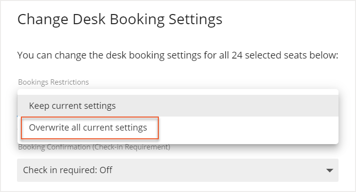 Overwrite all current settings option indicated in booking restrictions dropdown