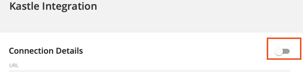 Kastle Toggle Off