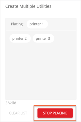 Stop Placing button indicated under the Create Multiple Utilities section