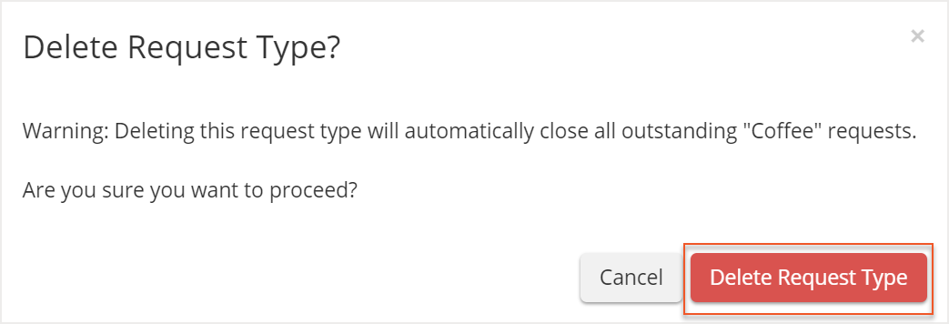 Delete Request Type button indicated