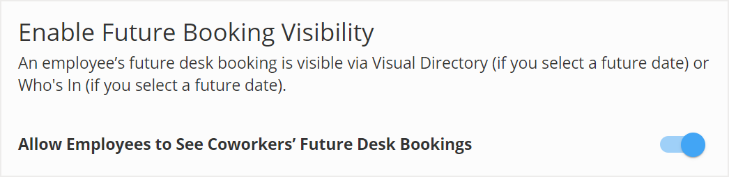 Enable Future Booking Visibility toggle