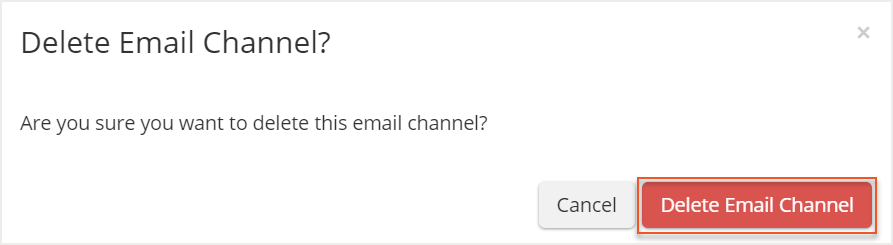 Delete Email Channel button indicated